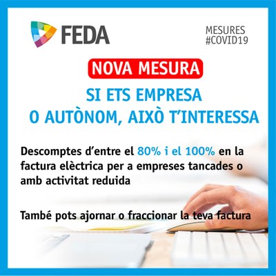 FEDA aplicarà descomptes d’entre el 80 i el 100% a les empreses afectades per les mesures contra el coronavirus 
